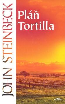 Kniha: Pláň Tortilla - John Steinbeck