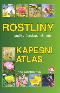 Kniha: Rostliny Kapesní atlas - Jana Martínková