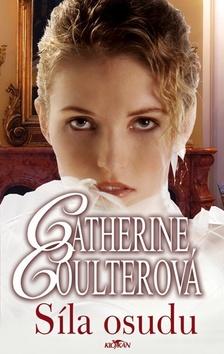 Kniha: Síla osudu - Catherine Coulterová