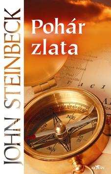 Kniha: Pohár zlata - John Steinbeck