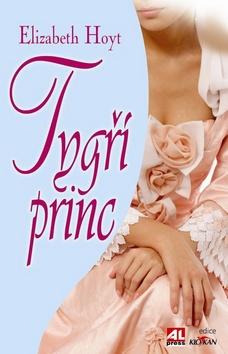 Kniha: Tygří princ - Elizabeth Hoyt