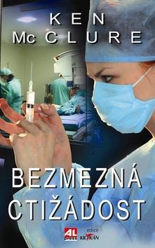 Kniha: Bezmezná ctižádost - Ken McClure