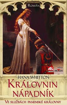 Kniha: KRÁLOVNIN NÁPADNÍK - Hana Whitton