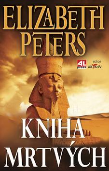Kniha: Kniha mrtvých - Elizabeth Peters
