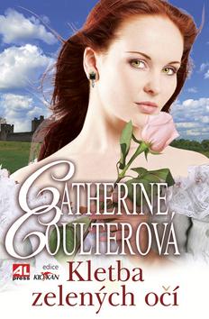 Kniha: Kletba zelených očí - Catherine Coulterová
