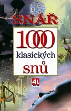 Kniha: Snář - 1000 klasických snůautor neuvedený