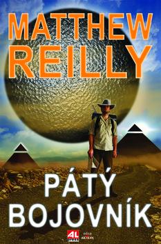 Kniha: Pátý bojovník - Matthew Reilly