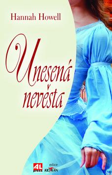 Kniha: Unesená nevěsta - Hannah Howell