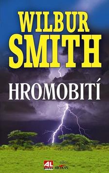 Kniha: Hromobití - Wilbur Smith