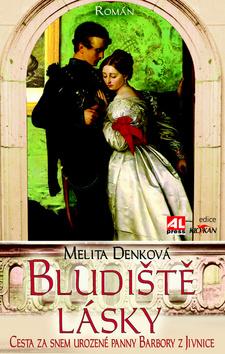 Kniha: Bludiště lásky - Melita Denková