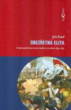 Kniha: Obezřetná elita - Jiří Štaif