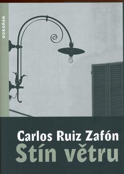 Kniha: Stín větru - Carlos Ruiz Zafón