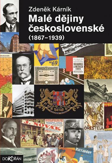 Kniha: Malé dějiny československé (1867-1939) - Zdeněk Kárník