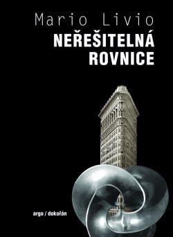 Kniha: Neřešitelná rovnice - Mario Livio