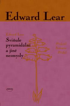 Kniha: Sviňule pyramidální a jiné nesmysly - Edward Lear