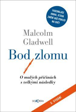 Kniha: Bod zlomu - Malcolm Gladwell