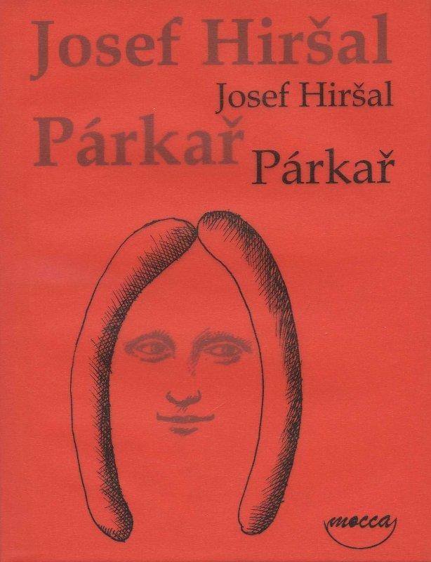 Kniha: Párkař - Josef Hiršal