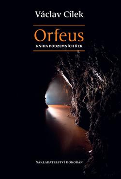 Kniha: Orfeus - Václav Cílek