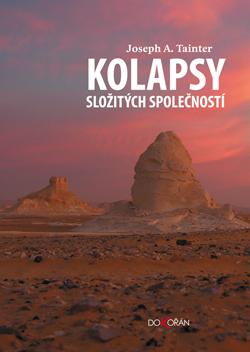 Kniha: Kolapsy složitých společností - Joseph A. Tainter