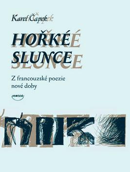 Kniha: Hořké slunce - Karel Čapek