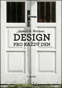 Kniha: Design pro každý den - Donald A. Norman