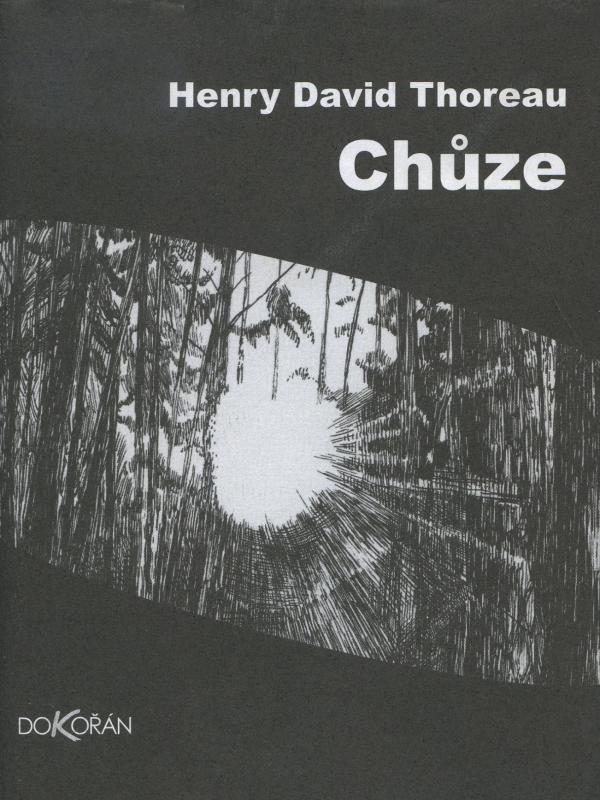 Kniha: Chůze - Henry David Thoreau