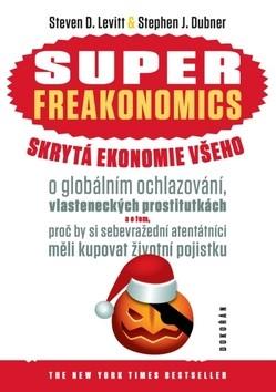 Kniha: Superfreakonomics - Steven D. Levitt