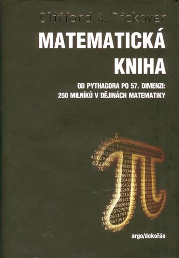 Kniha: Matematická kniha - A. Clifford Pickover