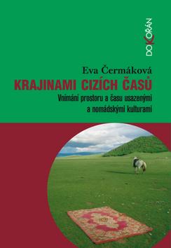 Kniha: Krajinami cizích časů - Eva Čermáková