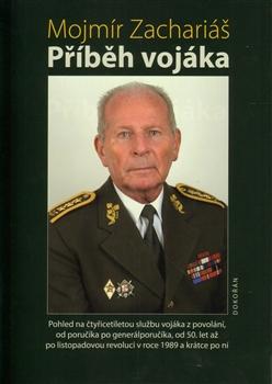 Kniha: Příběh vojáka - Mojmír Zachariáš