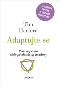 Kniha: Adaptujte se - Tim Harford