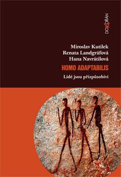 Kniha: Homo adaptabilis - Miroslav Kutílek