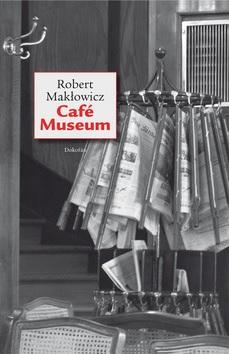 Kniha: Café Museum - Robert Maklowicz