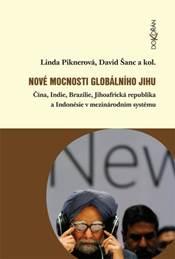 Kniha: Nové mocnosti globálního Jihu - Linda Piknerová
