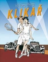Kniha: Klikař - Vu Trong Phung