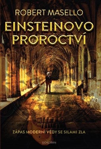 Kniha: Einsteinovo proroctví - Masello Robert