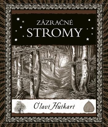 Kniha: Zázračné stromy - Olavi Huikari