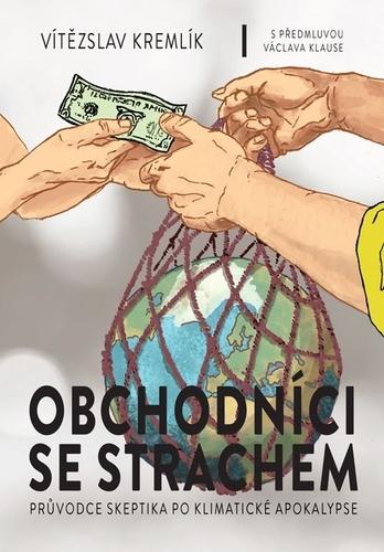 Kniha: Obchodníci se strachem - Vítězslav Kremlík