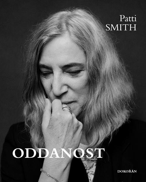 Kniha: Oddanost - Patti Smith