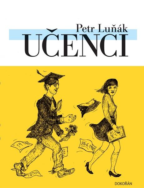 Kniha: Učenci - Petr Luňák