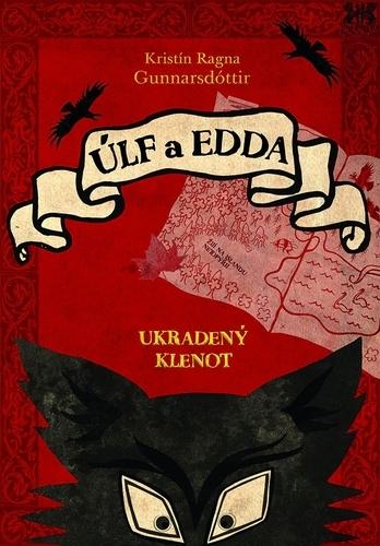 Kniha: Úlf a Edda - Ukradený klenot - Kristín Ragna Gunnarsdóttir
