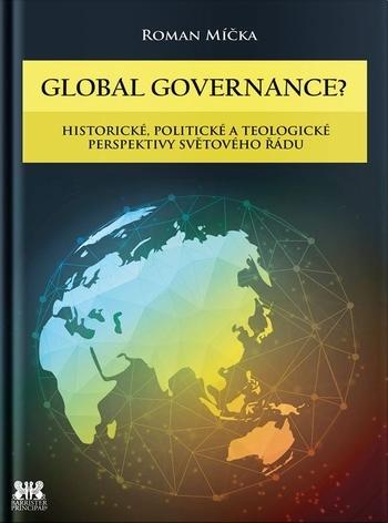 Kniha: Global goverance? - Historické, politick - Roman Míčka