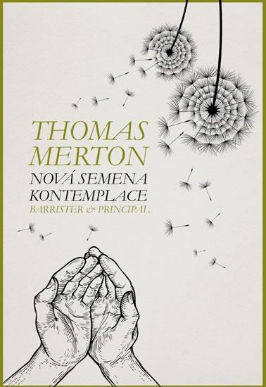 Kniha: Nová semena kontemplace - brož. - Merton Thomas