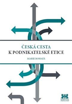 Kniha: Česká cesta k podnikatelské etice - Bohatá, Marie