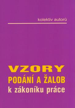 Kniha: Vzory podání a žalob - kolektiv autorů