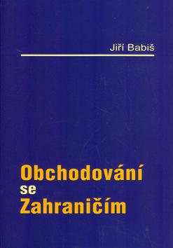 Kniha: Obchodování se zahraničím - Jiří Babiš