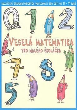 Kniha: Veselá matematika pro malého školáčka - Zdenka Gregoríková; Zdenka Gregoríková