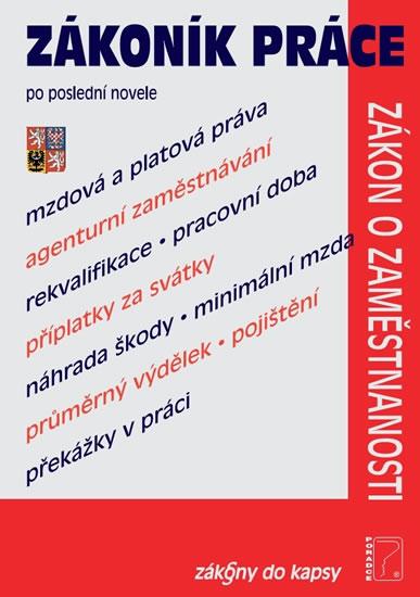 Kniha: Zákoník práce - po poslední novele 2019, Zákon o zaměstnanosti - kolektiv autorů