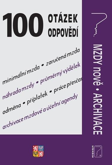 Kniha: 100 otázek a odpovědí - Mzdy nově, Archiautor neuvedený