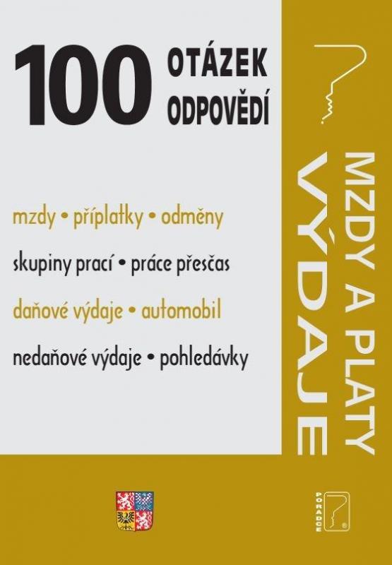 Kniha: 100 otázek a odpovědí - Výdaje, Mzdy / D - Jouza  JUDr. Ladislav